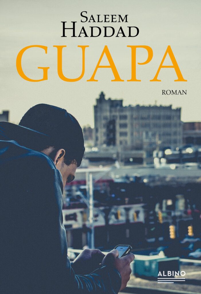 Vom Leben eines jungen arabischen Schwulen – Der Roman „Guapa“